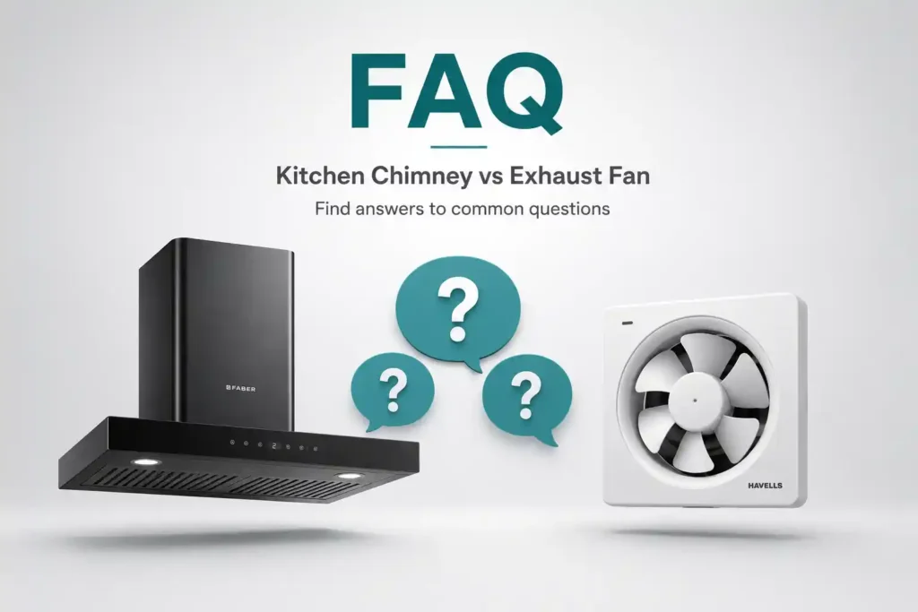 20 Kitchen chimney vs exhaust fan comparison